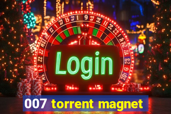 007 torrent magnet